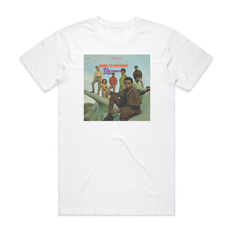 Sly and The Family Stone Dance To The Music 1 Album Cover T-Shirt White