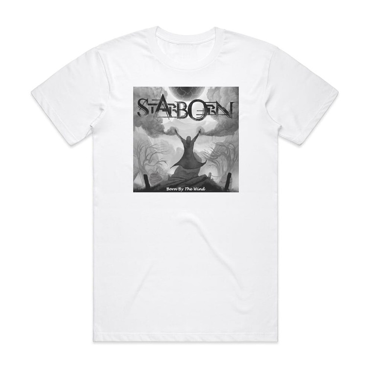 Starborn Born By The Wind Album Cover T-Shirt White