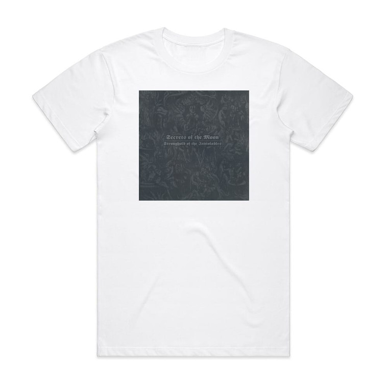 Secrets of the Moon Stronghold Of The Inviolables Album Cover T-Shirt White