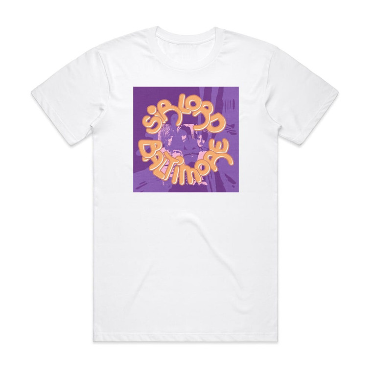 Sir Lord Baltimore Sir Lord Baltimore The Complete Recordings 1970 2006 2 Album Cover T-Shirt White