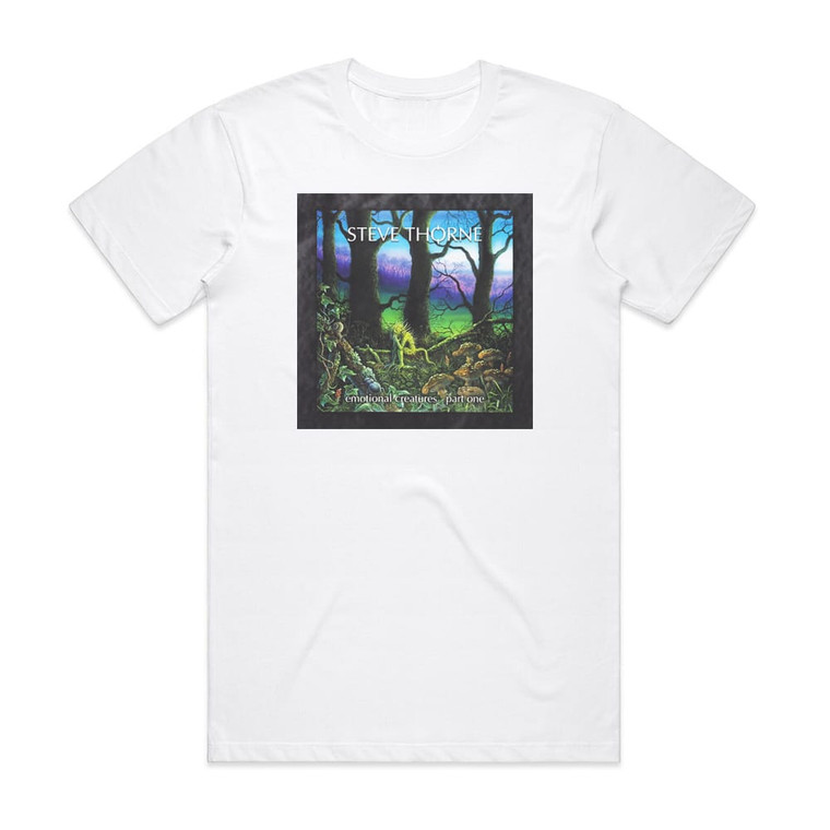 Steve Thorne Emotional Creatures Part One Album Cover T-Shirt White
