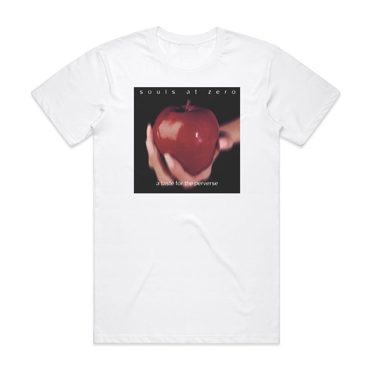 Souls at Zero A Taste For The Perverse Album Cover T-Shirt White