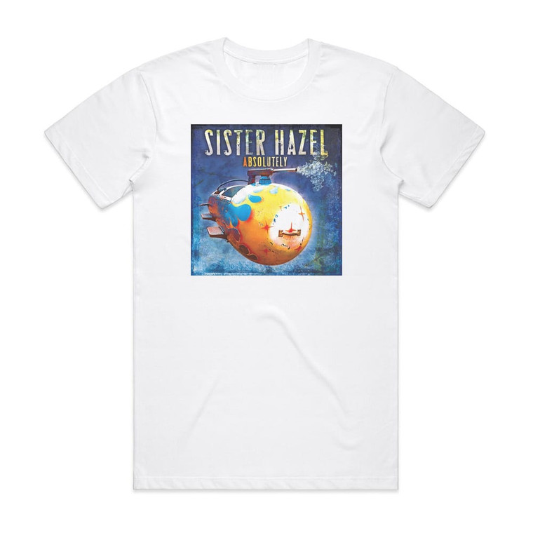Sister Hazel Absolutely Album Cover T-Shirt White