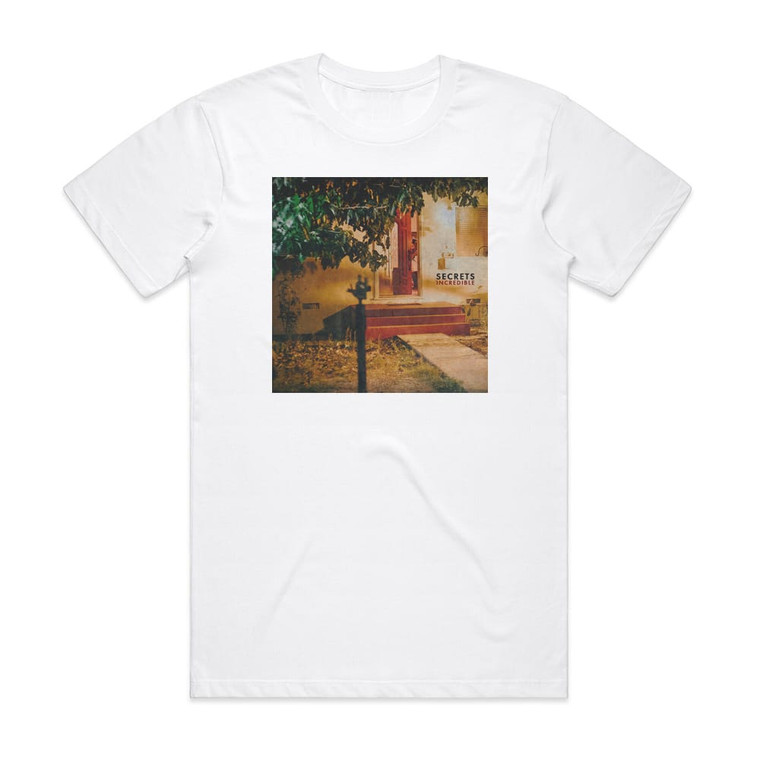 Secrets Incredible Album Cover T-Shirt White