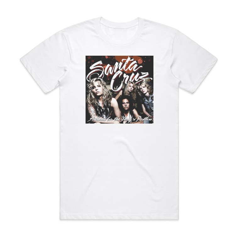 Santa Cruz Anthems For The Young N Restless Album Cover T-Shirt White