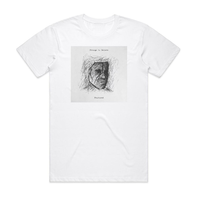 Strange to Believe Fractured Album Cover T-Shirt White