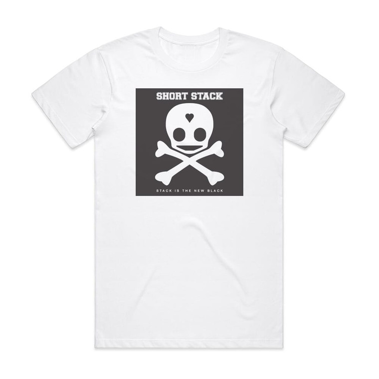 Short Stack Stack Is The New Black Album Cover T-Shirt White