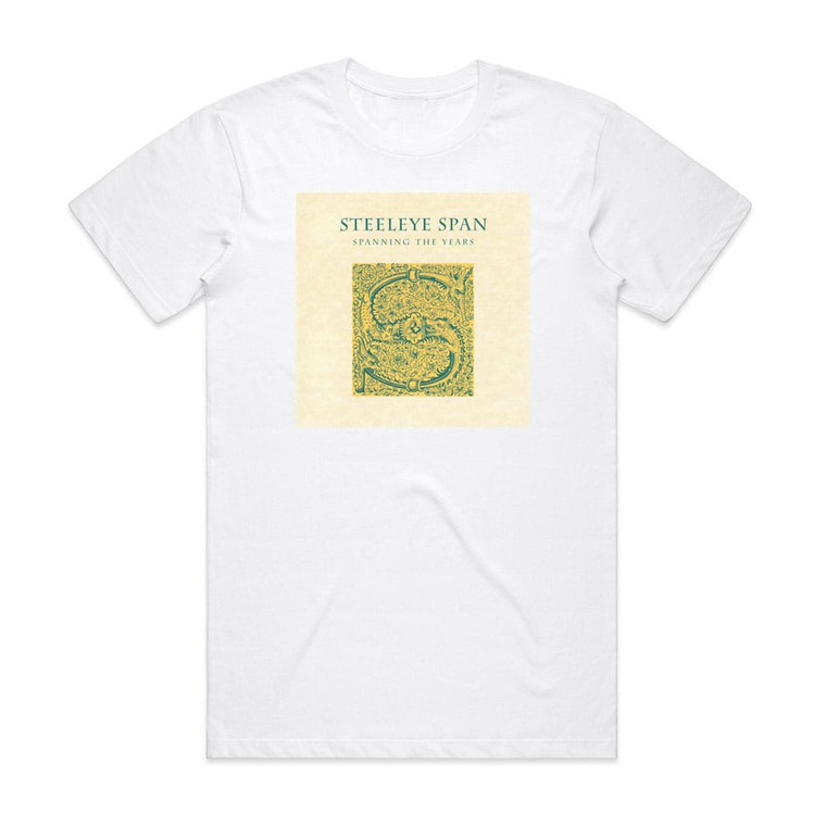 Steeleye Span Spanning The Years Album Cover T-Shirt White Steeleye Span Spanning The Years Album Cover T-Shirt White