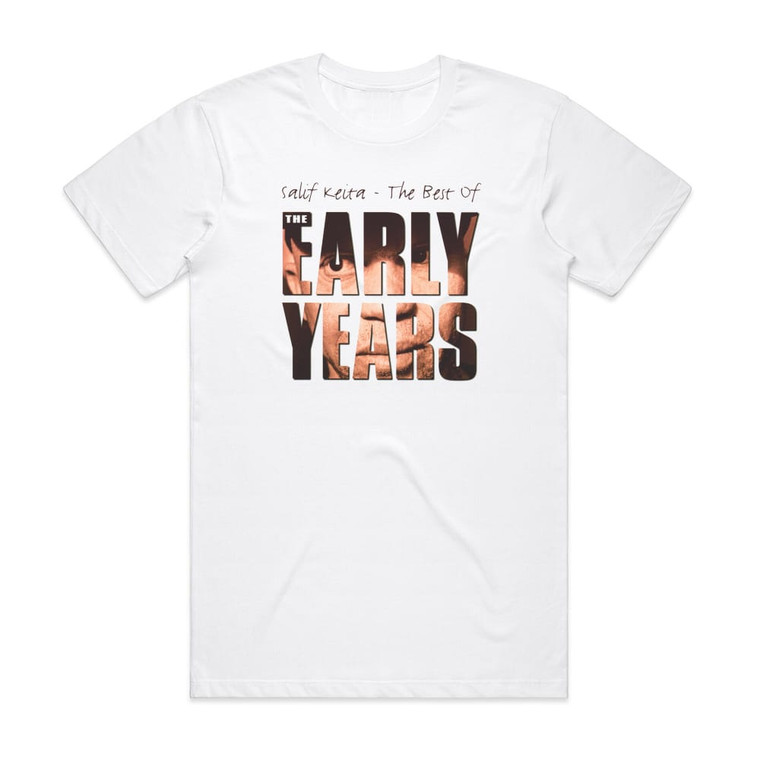 Salif Keita Best Of The Early Years Album Cover T-Shirt White