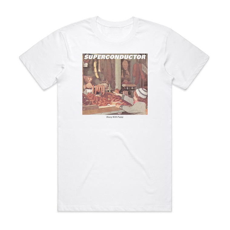 Superconductor Heavy With Puppy Album Cover T-Shirt White Superconductor Heavy With Puppy Album Cover T-Shirt White