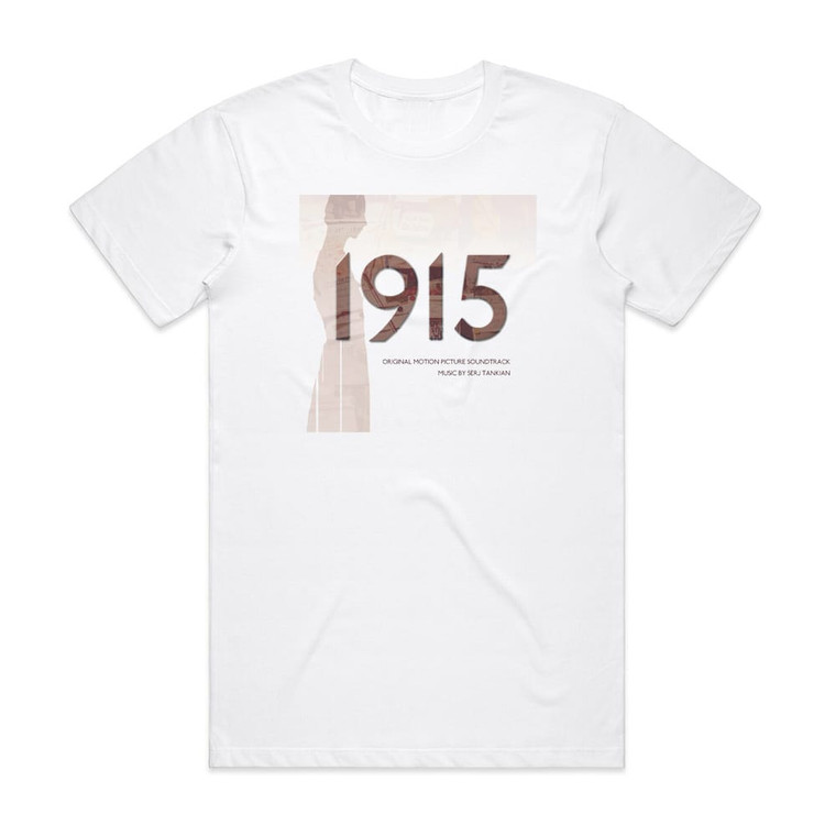 Serj Tankian 1915 Original Motion Picture Soundtrack Album Cover T-Shirt White