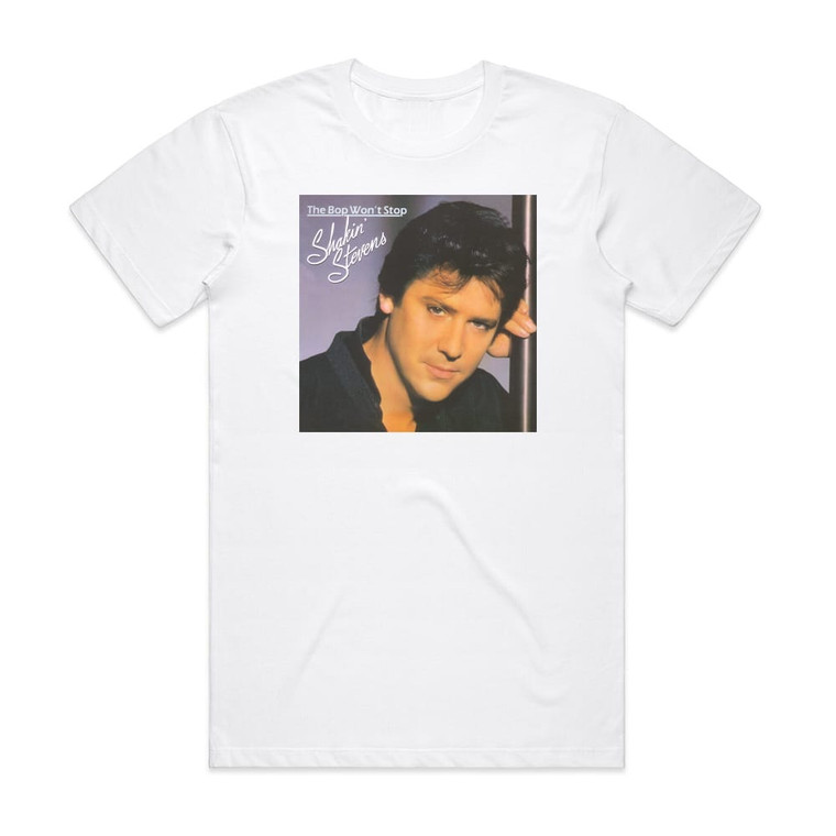 Shakin Stevens The Bop Wont Stop Album Cover T-Shirt White