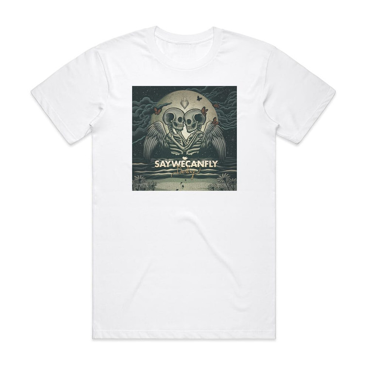 SayWeCanFly Darling Album Cover T-Shirt White