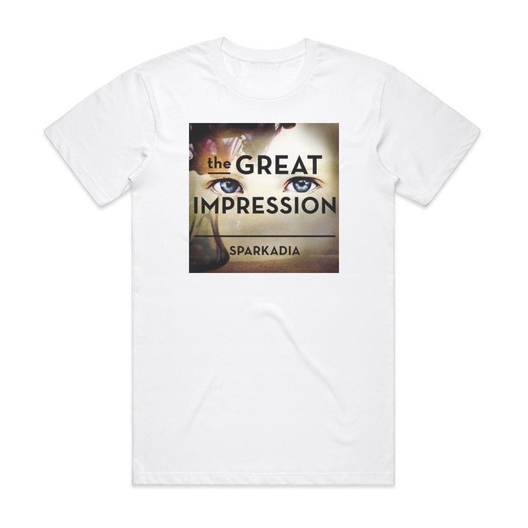 Sparkadia The Great Impression Album Cover T-Shirt White