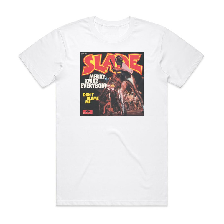 Slade Merry Xmas Everybody Album Cover T-Shirt White