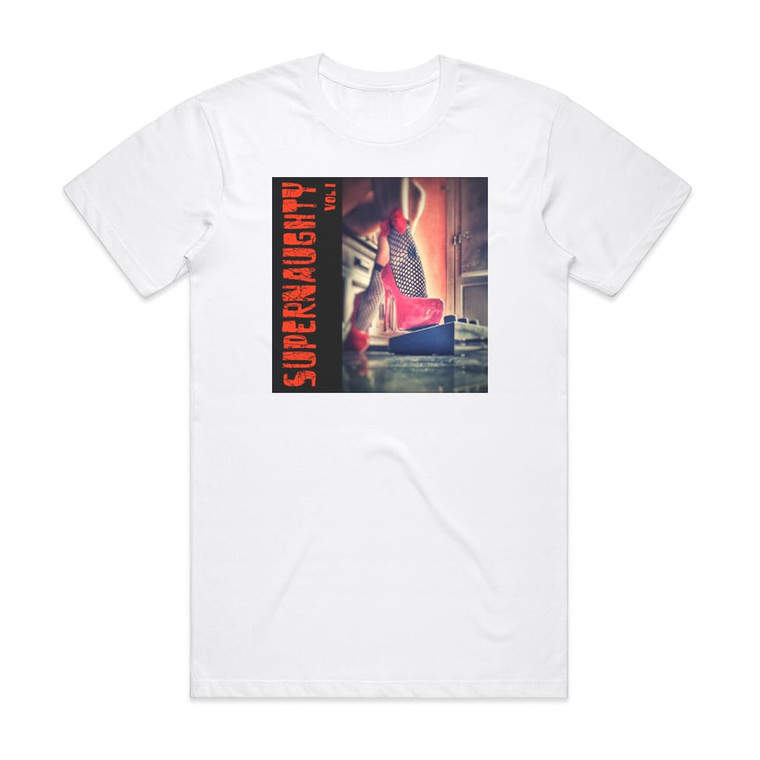 Supernaughty Vol 1 Album Cover T-Shirt White