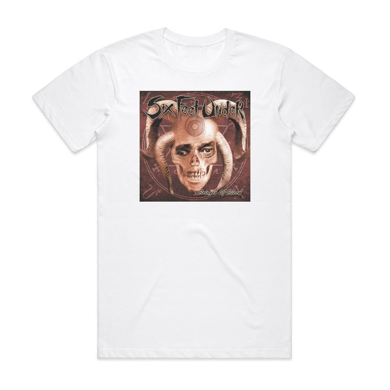 Six Feet Under Bringer Of Blood Album Cover T-Shirt White