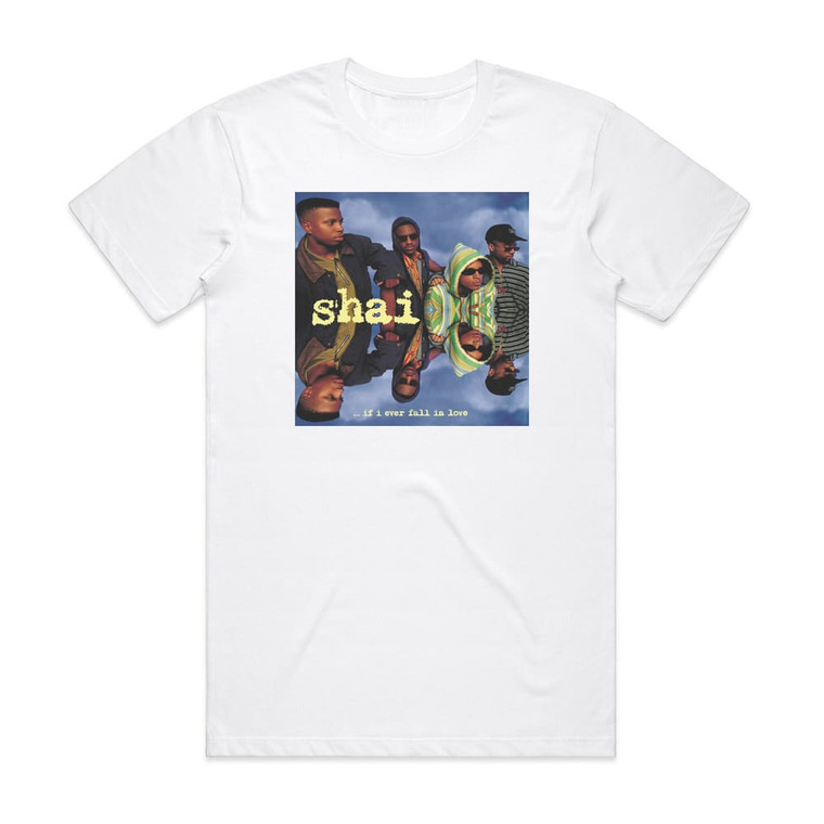Shai If I Ever Fall In Love Album Cover T-Shirt White