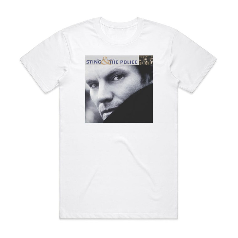 Sting The Very Best Of Sting The Police Album Cover T-Shirt White