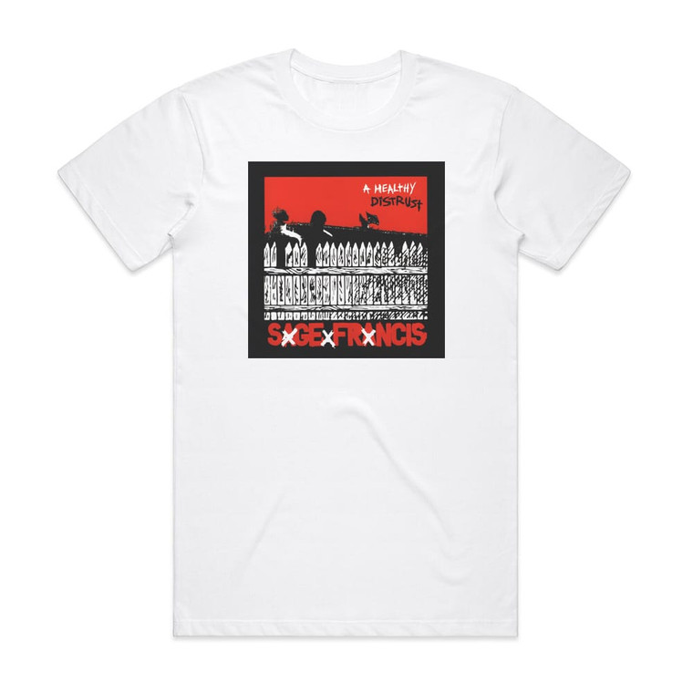 Sage Francis A Healthy Distrust Album Cover T-Shirt White