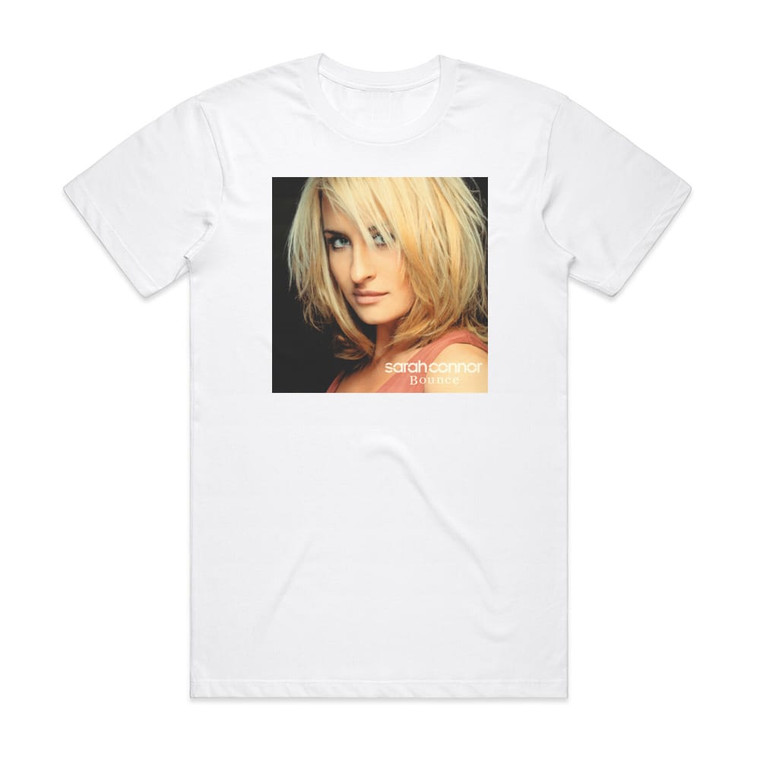 Sarah Connor Bounce Album Cover T-Shirt White