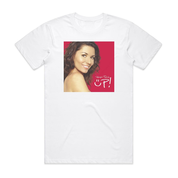 Shania Twain Up Album Cover T-Shirt White