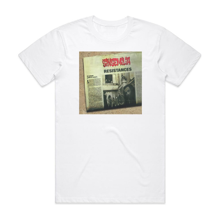 Sinsemilia Rsistances Album Cover T-Shirt White