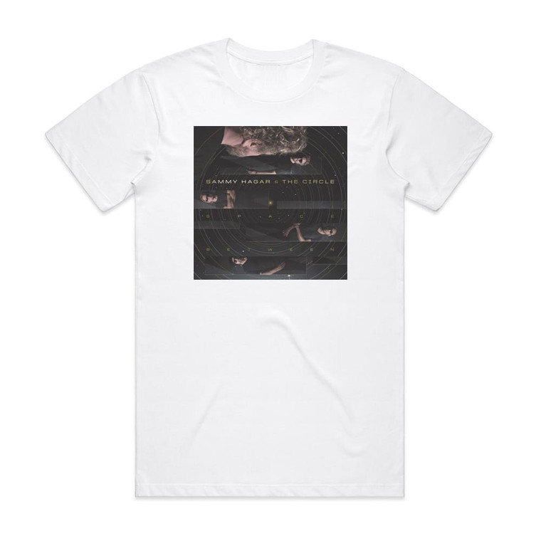 Sammy Hagar and The Circle Space Between Album Cover T-Shirt White