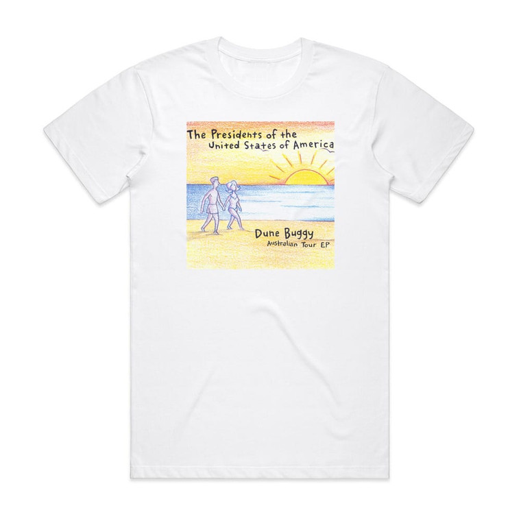 The Presidents of the United States of America Dune Buggy Australian Tour Ep Album Cover T-Shirt White