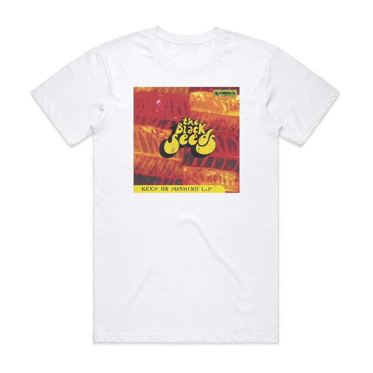 The Black Seeds Keep On Pushing Album Cover T-Shirt White