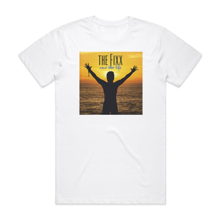 The Fixx Want That Life Album Cover T-Shirt White