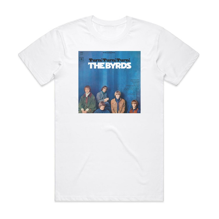 The Byrds Turn Turn Turn Album Cover T-Shirt White