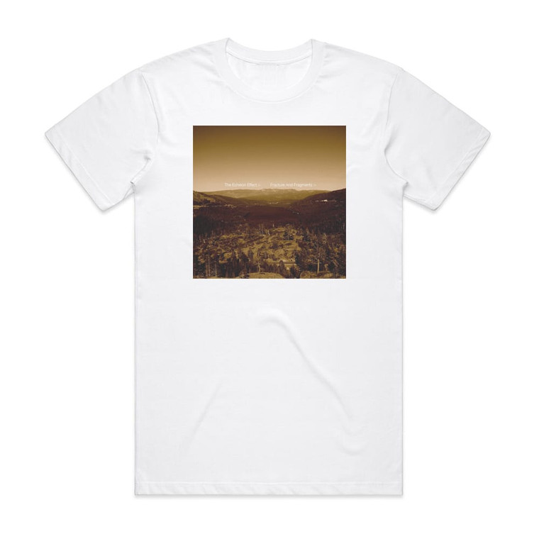 The Echelon Effect Fracture And Fragments Album Cover T-Shirt White