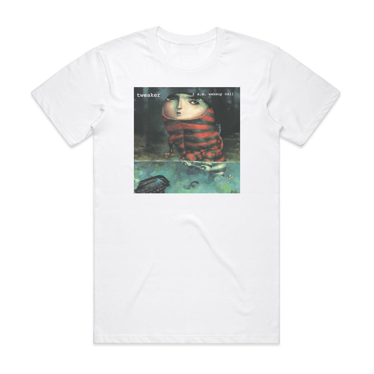 Tweaker 2 Am Wakeup Call Album Cover T-Shirt White Tweaker 2 Am Wakeup Call Album Cover T-Shirt White