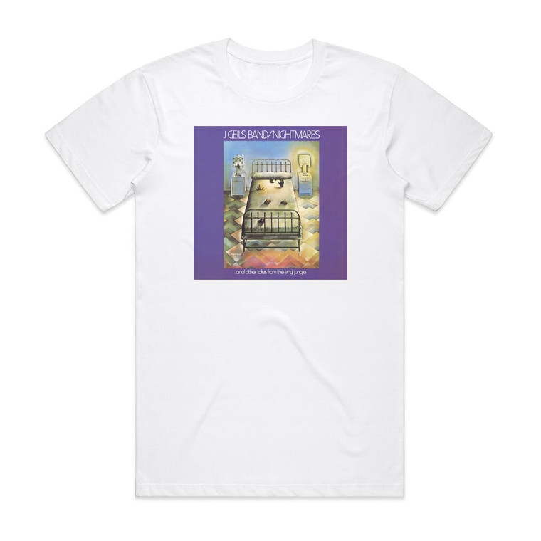 The J Geils Band Nightmaresand Other Tales From The Vinyl Jungle Album Cover T-Shirt White