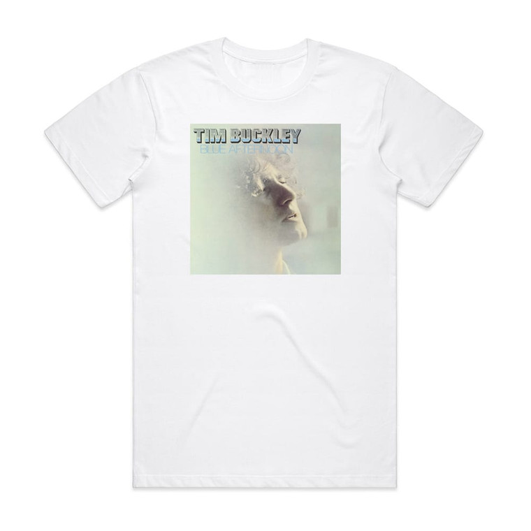 Tim Buckley Blue Afternoon Album Cover T-Shirt White