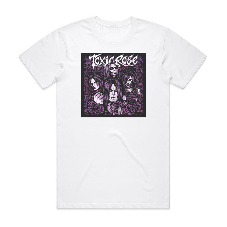 ToxicRose Toxicrose Album Cover T-Shirt White
