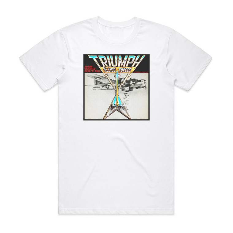 Triumph Album Oriented Rock N Roll Allied Forces Album Cover T-Shirt White