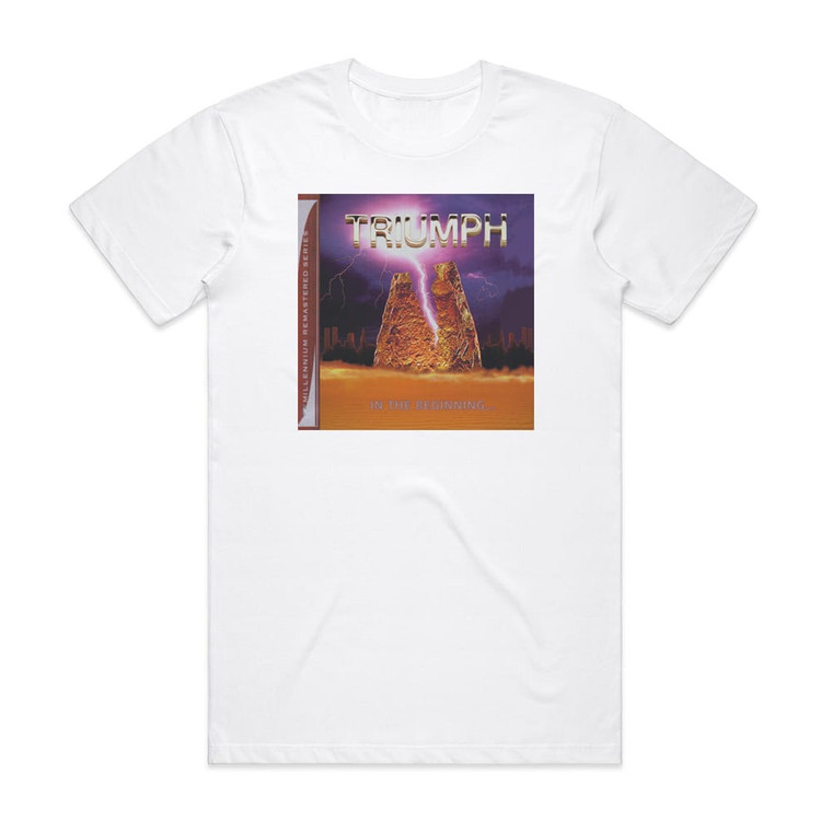 Triumph In The Beginning Album Cover T-Shirt White