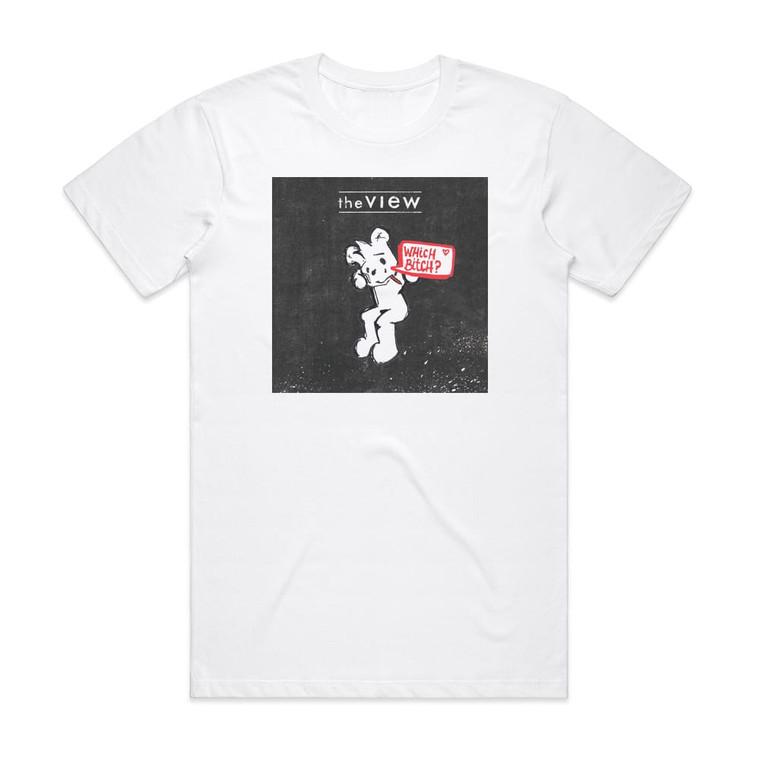 The View Which Bitch Album Cover T-Shirt White