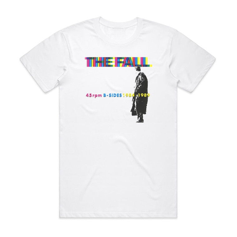 The Fall 458489 B Sides Album Cover T-Shirt White