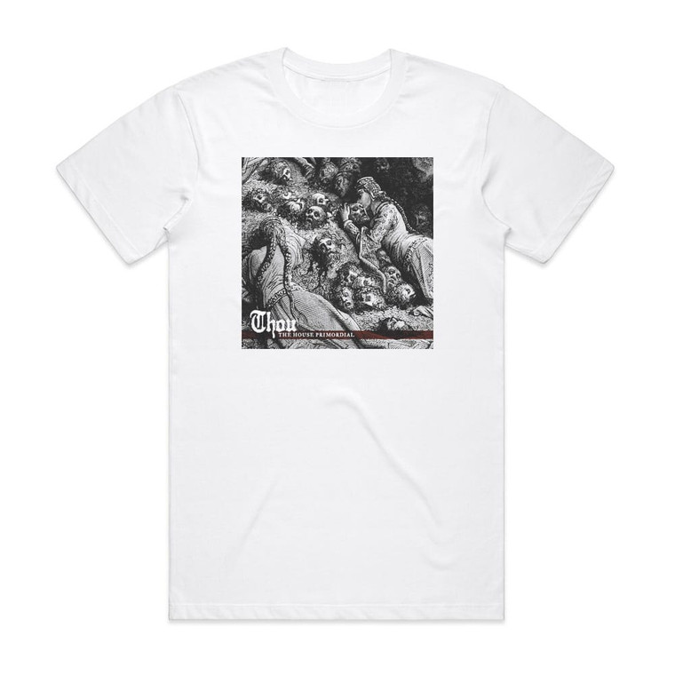 Thou The House Primordial Album Cover T-Shirt White
