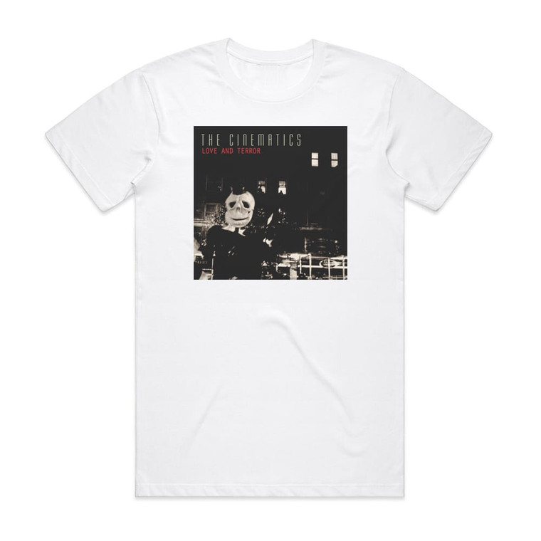 The Cinematics Love And Terror Album Cover T-Shirt White