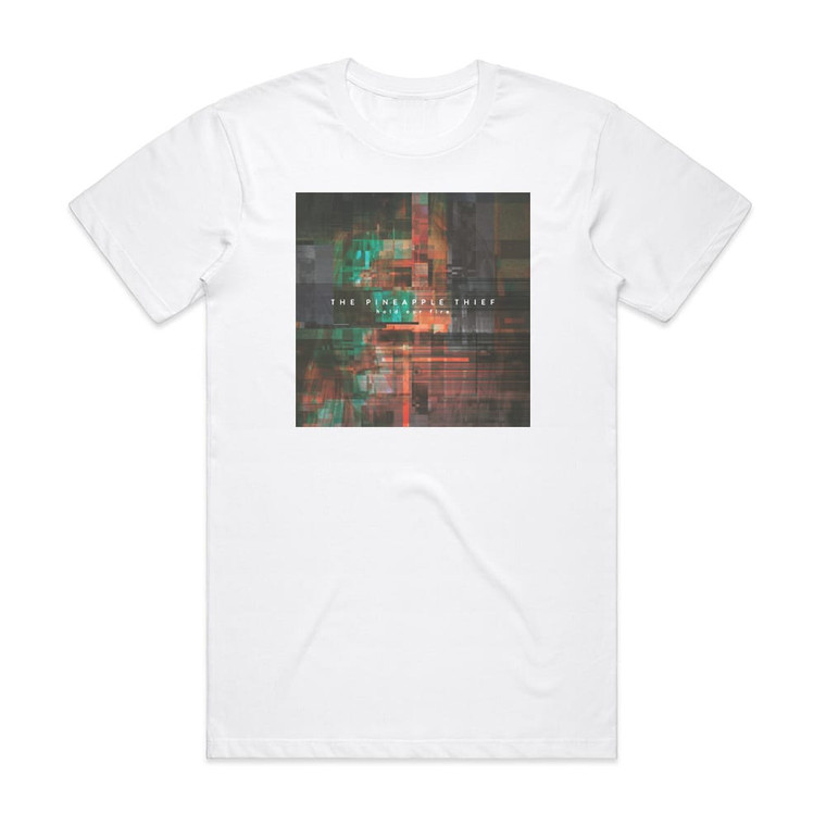 The Pineapple Thief Hold Our Fire Album Cover T-Shirt White