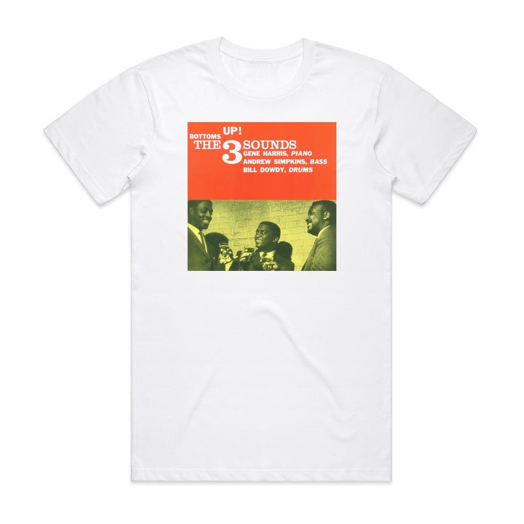 The Three Sounds Bottoms Up Album Cover T-Shirt White