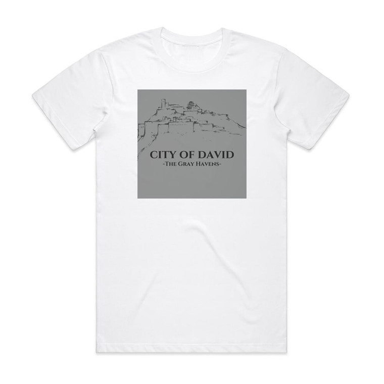 The Gray Havens City Of David Album Cover T-Shirt White