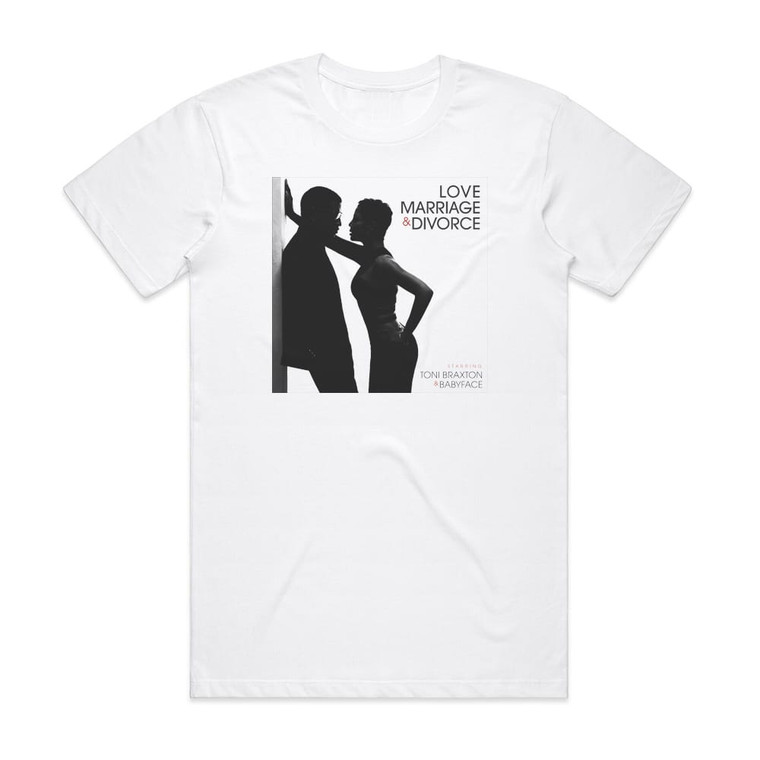 Toni Braxton Love Marriage Divorce Album Cover T-Shirt White