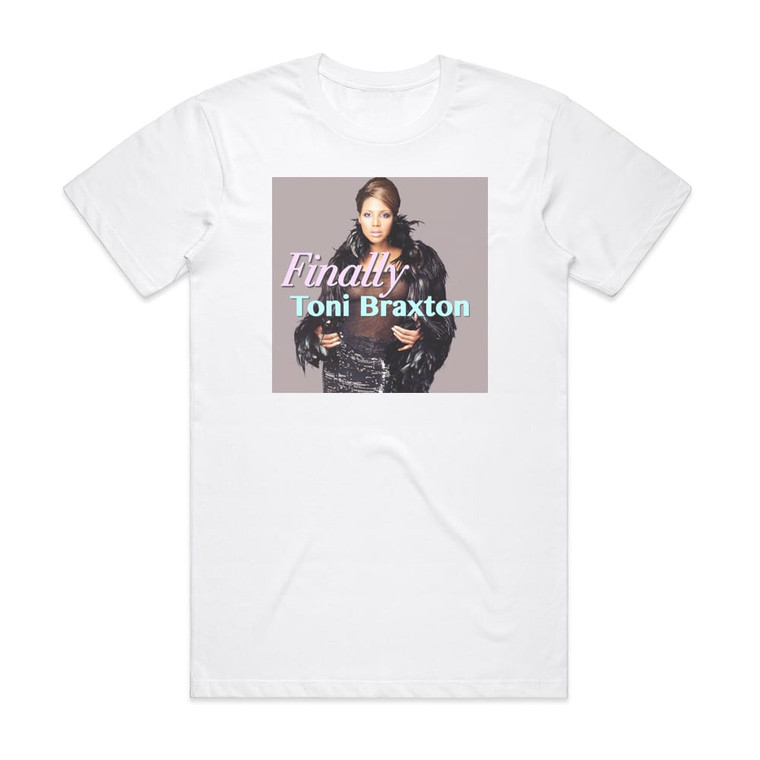 Toni Braxton Finally Album Cover T-Shirt White