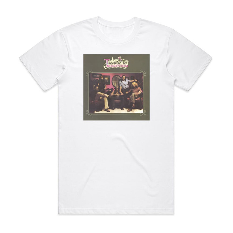 The Doobie Brothers Toulouse Street 1 Album Cover T-Shirt White