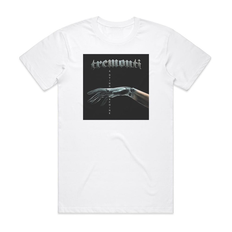 Tremonti A Dying Machine Album Cover T-Shirt White